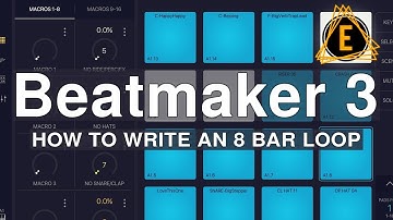 Beatmaker 3 - How To Write An 8 Bar Loop