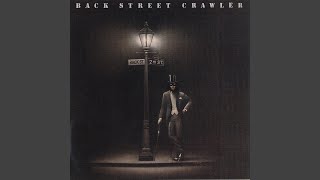 Video thumbnail of "Back Street Crawler - Just for You"