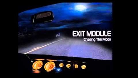 Chasing The Moon - EXIT MODULE