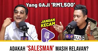 Gaji RM2,500 disuruh beli Alphard? Masih ada Salesman Curi Duit Customer | JANGAN KECAM (Episod 02)