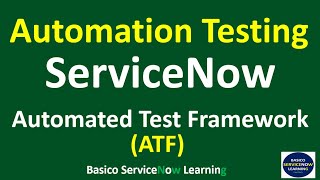 Automation Testing ServiceNow | Automated Test Framework ServiceNow Overview screenshot 1