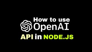 Using OpenAI's Text Completion API in Node.js: A Tutorial
