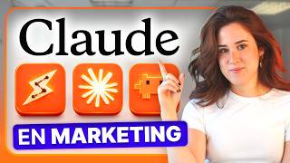 Cómo usar Claude en Marketing sin Empezar de Cero