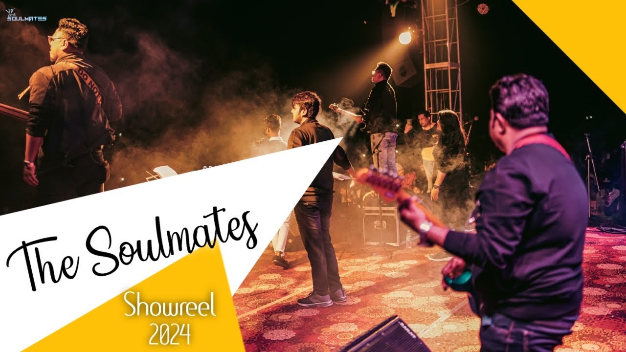 The Soulmates - LIVE SHOWREEL 2024 | Memari College | Social 2k23