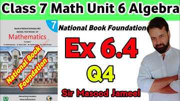 Class 7 Math NBF Ex 6.4 Q4|| Math Grade 7 New Book Ex 6.4 Q4 | National 📚 Foundation|| Algebra