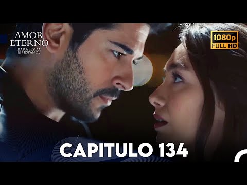 Amor Eterno Capítulo 134 (Doblado en Espanol)