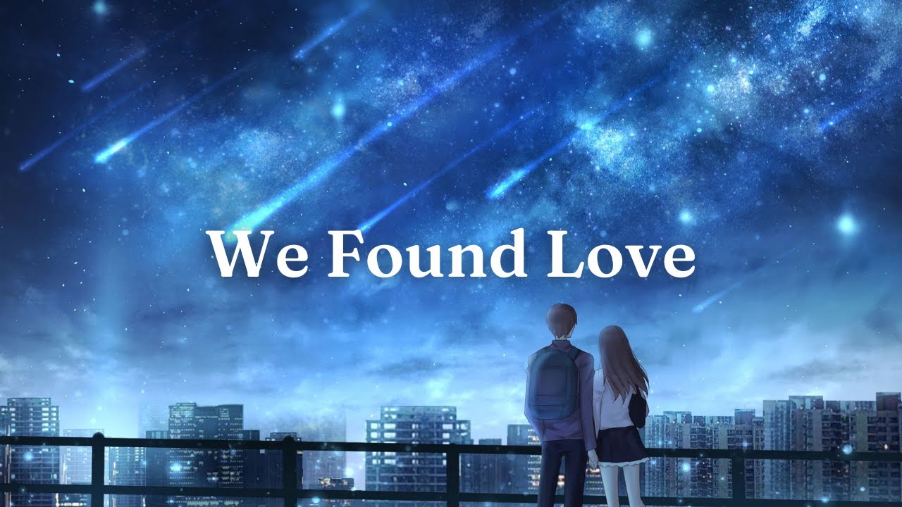 Lyrics + Vietsub] We Found Love - Rihanna Ft. Calvin Harris - Youtube