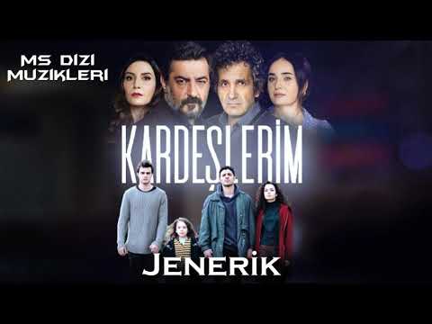 Kardeşlerim Dizi Müzikleri - Jenerik (Orjinal)