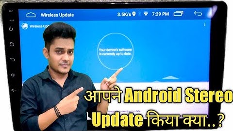 Slow है:: तो Stereo SOFTWARE Update करिए ना || how to update car android stereo?