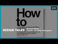 Michael Bierut: five lessons on graphic design, How to use graphic design