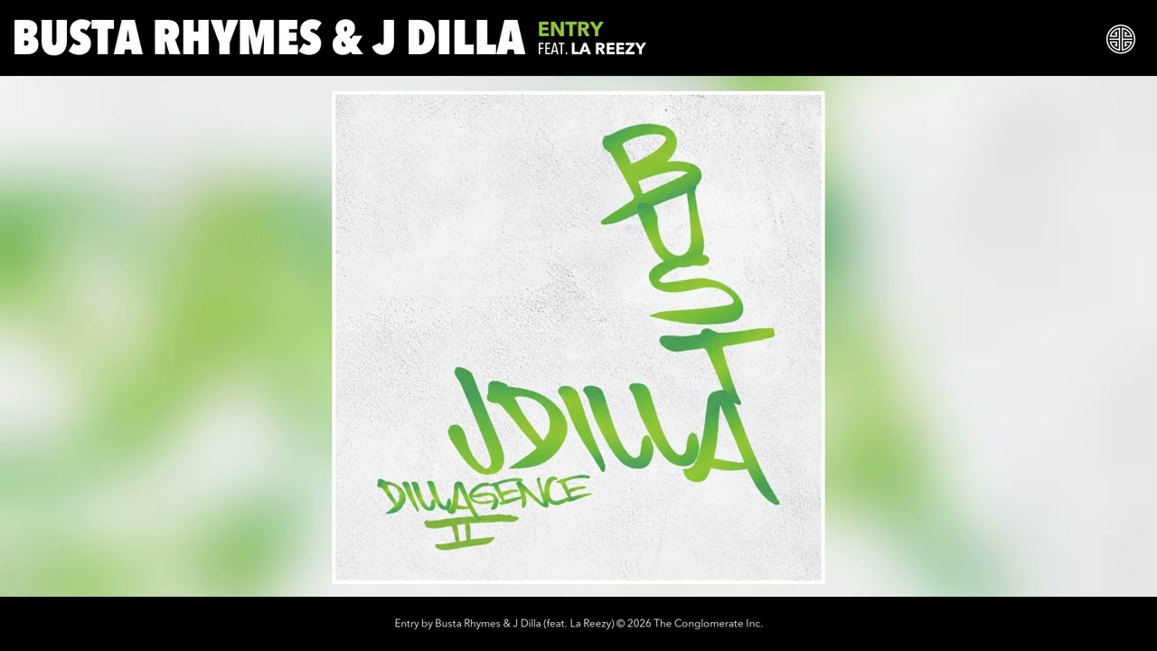 Busta Rhymes, J Dilla - Entry (Official Audio) ft. La Reezy - YouTube