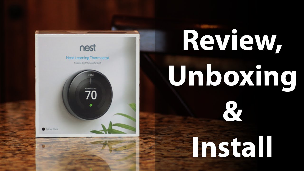 Nest Thermostat Install and Review - How to Install the 3rd Generation ...