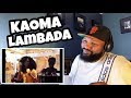 KAOMA - Lambada | REACTION