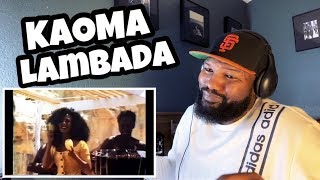 KAOMA - Lambada | REACTION