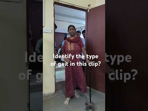Identify The Type Of Gait In This Patient