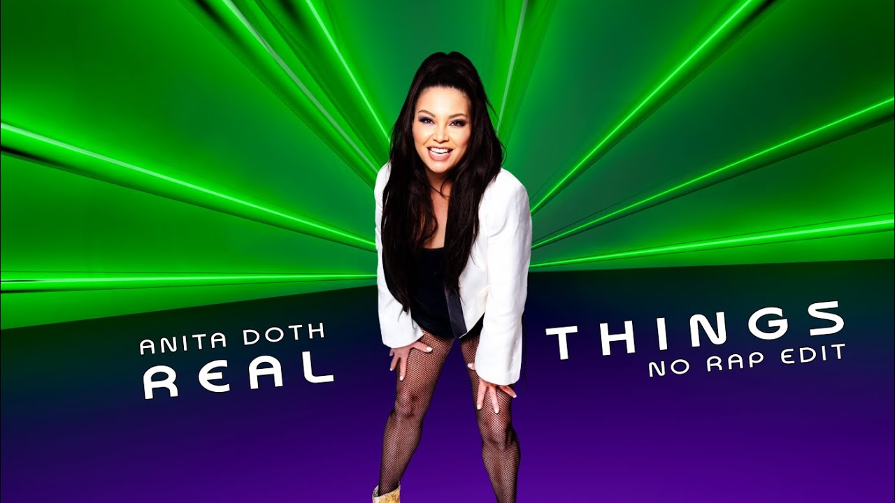 Anita Doth - Real Things (2025 No Rap Edit) - YouTube