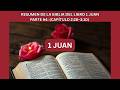 Resumen de la Biblia del libro 1 Juan parte #4: “Hijos de Dios y la Práctica de la Justicia”