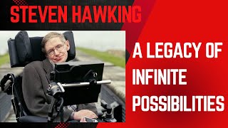 The Remarkable Journey of Stephen Hawking