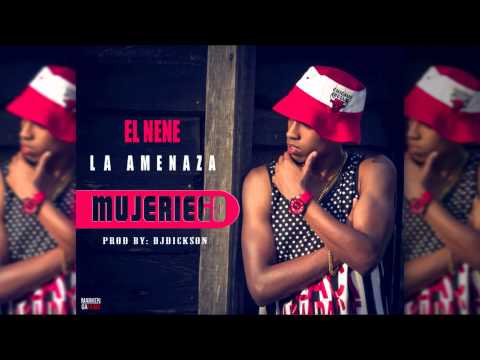 El Nene La Amenaza - Mujeriego ( Prod.DJDickson )