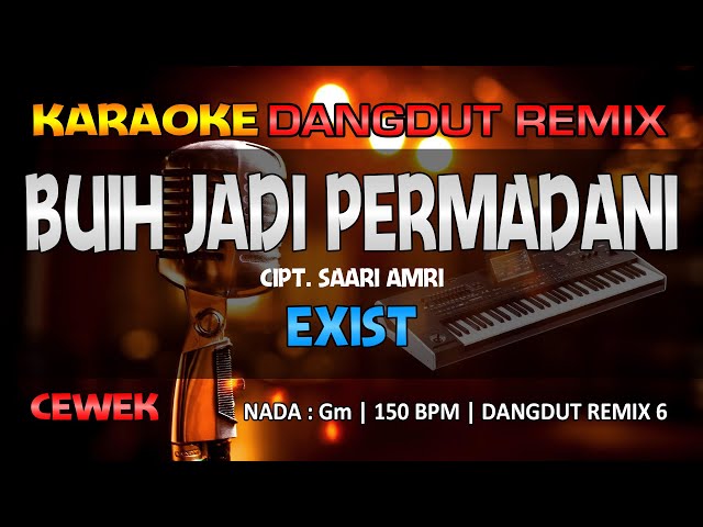 BUIH JADI PERMADANI (Nada Cewek) - Exist || RoNz Karaoke Dangdut Remix class=