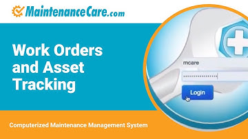 Maintenance Care CMMS | Work Orders and Asset Tracking | Computerized Maintenance Management System