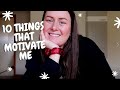 TEN TIPS TO STAY MOTIVATED | QUOTES, LIFE LESSONS &amp; THINGS THAT JUST MAKE SENSE