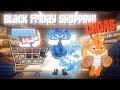 Black friday shopping chaos skit  bandits animal jam