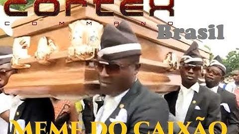 Meme do caixão Cortex Command