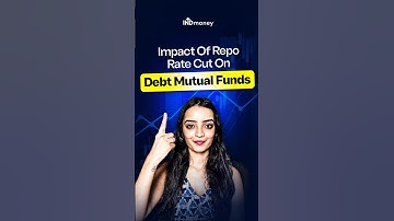 How Repo Rate Cut Impacts Debt Mutual Funds? #shorts