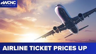 Charlotte travelers re-evaluating plans as airline tickets continue to rise