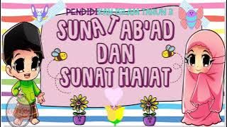 PENDIDIKAN ISLAM TAHUN 3 / SUNAT AB'AD DAN SUNAT HAIAT / BIDANG IBADAH