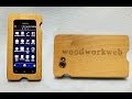 Make a Wood iPhone or Wood Smart Phone Case - a woodworkweb woodworking video
