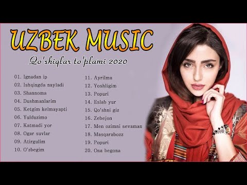 Слушать песню TOP 50 UZBEK MUSIC 2020 || Узбекская музыка 2020 - узбекские песни 2020.