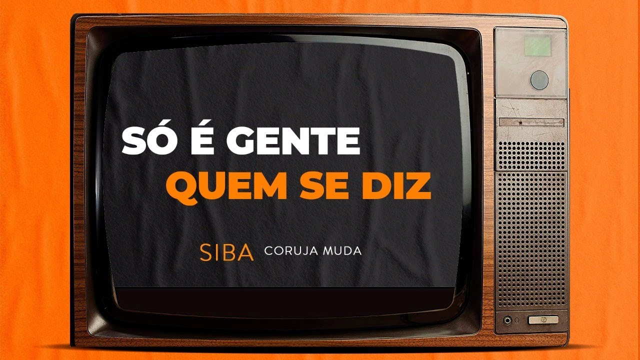 Siba - Só é Gente Quem se Diz (Lyric Video)