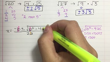 Quadratic Formula & Simplifying Radicals
