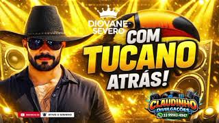 COM TUCANO ATRÁS - DIOVANE SEVERO @claudinhodivulgaçoesofc 