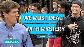 Cliffe Knechtle | There Is Mystery In Every Aspect Of Life   | Give Me an Answer