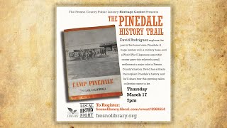 Fresno History: On the Pinedale History Trail