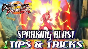 Dragon Ball FighterZ 101: SPARKING BLAST - Tips & Tricks!