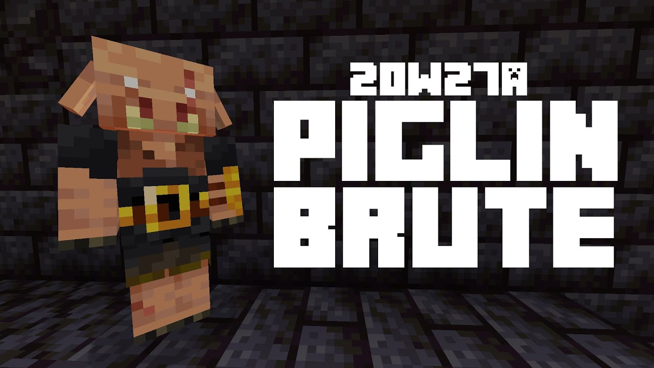 New Piglin Brute - 1.16.2 Nether Snapshot 20w27a