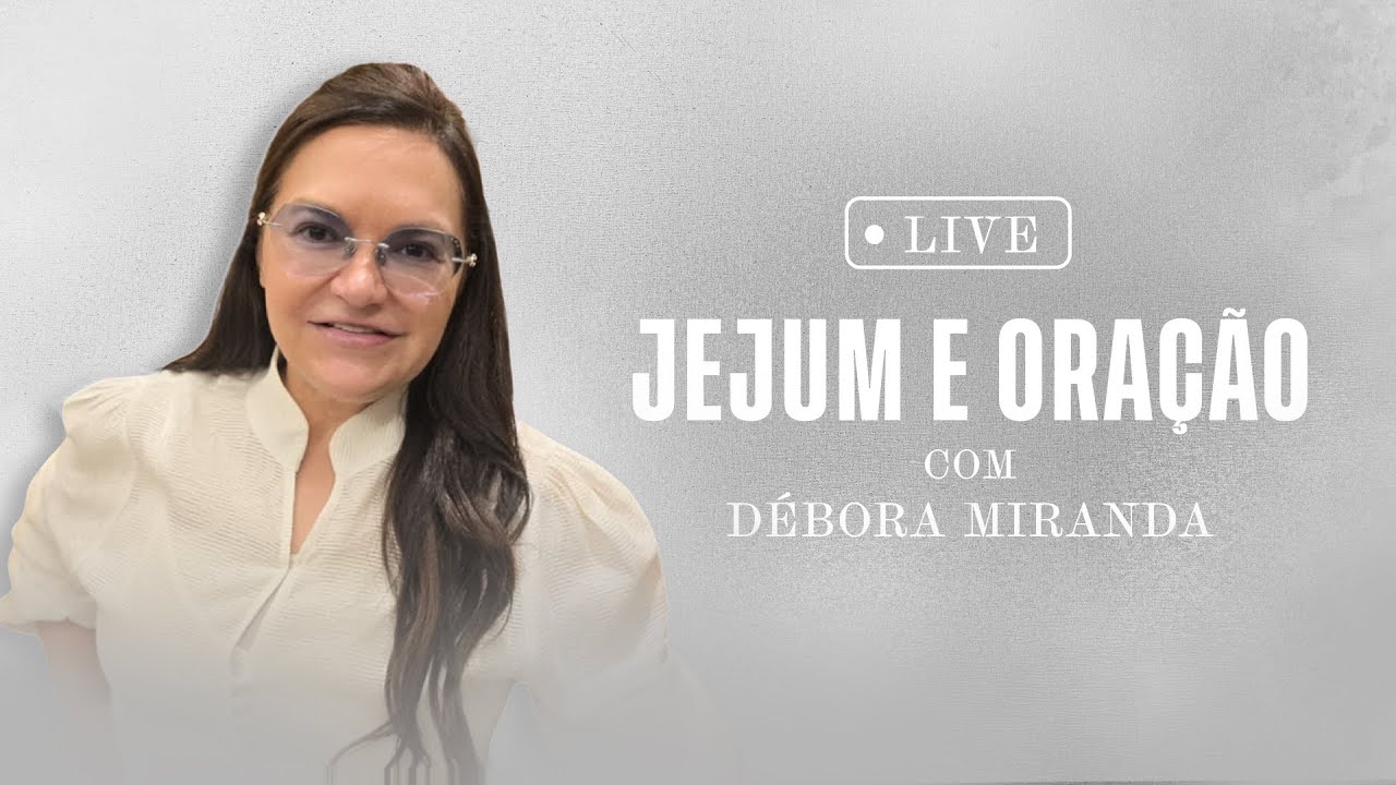 Débora Miranda | Live de oração | Mulheres de Fé - Jejum I | IPDA AO VIVO | 17/01/2026