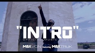 Intro - MBK Von featuring MBK Truk