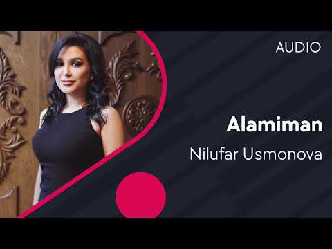 Nilufar Usmonova — Alamiman (Official Music)