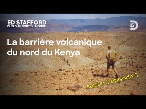 ÈPISODE 3 | Turkana | Ed Stafford : duels au bout du monde