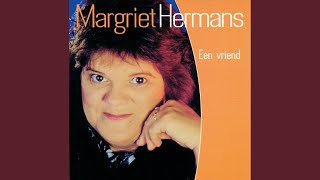 Video thumbnail of "Margriet Hermans - Een Vriend '92"
