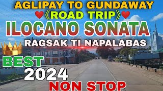 Aglipay To Gundaway Road Trip/LOCANO SONATA RAGSAK TI NAPALABAS/BEST 2024 NON STOP/mrs.mapalad
