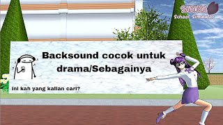 10 Backsound Yang Cocok Buat Drama Sakura School Simulatorsakura School Simulator