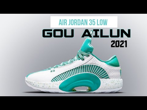 Gou Ailun Air Jordan 35 Low 21 Coming Soon Youtube