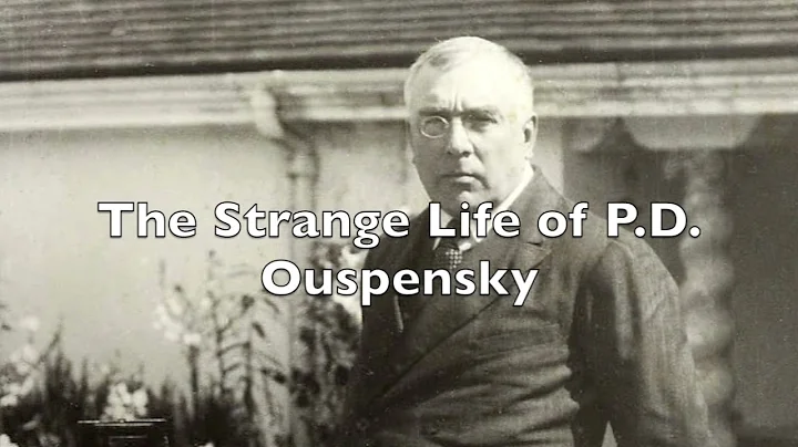 The Strange Life of P.D. Ouspensky