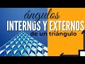 🔺Ángulos internos y externos de un triángulo